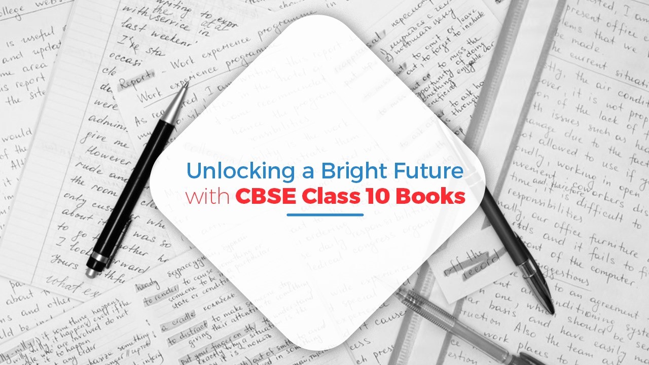 Unlocking a Bright Future with CBSE Class 10 Books.jpg